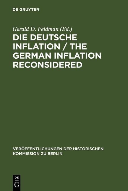 Die Deutsche Inflation / The German Inflation Reconsidered - 