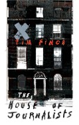 Cover-Bild zum Titel 'The House of Journalists' von 'Tim Finch'