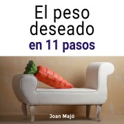 Cover-Bild zum Titel 'El peso deseado en 11 pasos' von 'Joan Majó Merino'