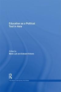 Education as a Political Tool in Asia - 