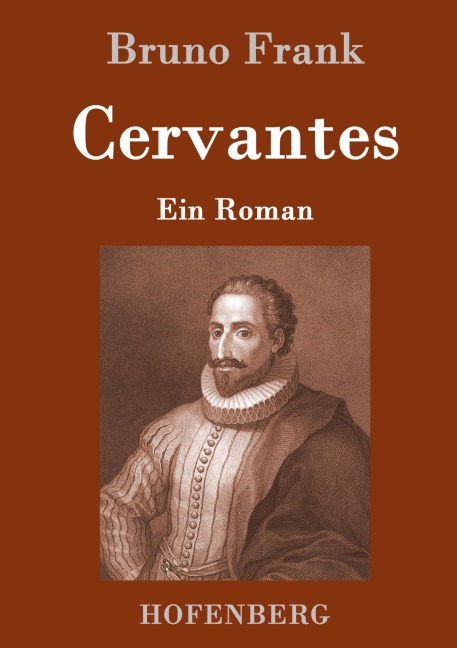 Cervantes - Bruno Frank