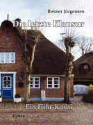 Cover-Bild zum Titel 'Die letzte Klausur - ein Föhr-Krimi' von 'Reimer Jürgensen'