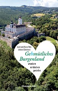 Cover-Bild zum Titel 'Gehmütliches Burgenland' von 'Alois Pötz, Johann Dormann, Anni Pötz'