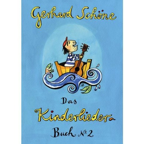 Kinderliederbuch 2 - Gerhard Schöne