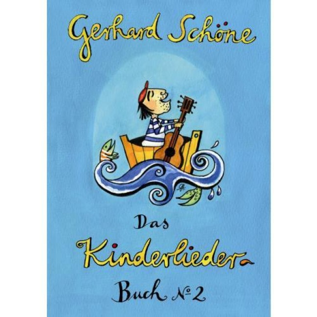 Kinderliederbuch 2 - Gerhard Schöne