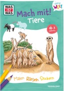 Cover-Bild zum Titel 'WAS IST WAS Meine Welt Mach mit Tiere' von 'Katja Baier'