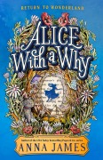 Cover-Bild zum Titel 'Alice with a Why' von 'Anna James'