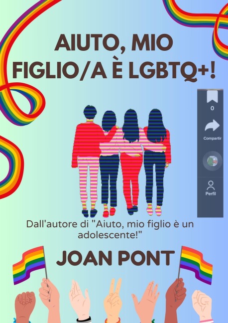 Aiuto, Mio Figlio/a è LGBTQ+! - Joan Pont