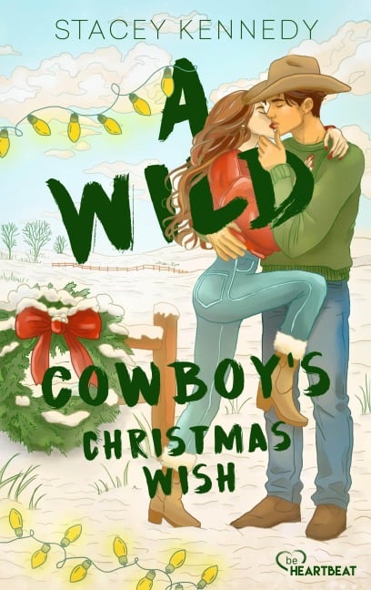A Wild Cowboy's Christmas Wish - Stacey Kennedy