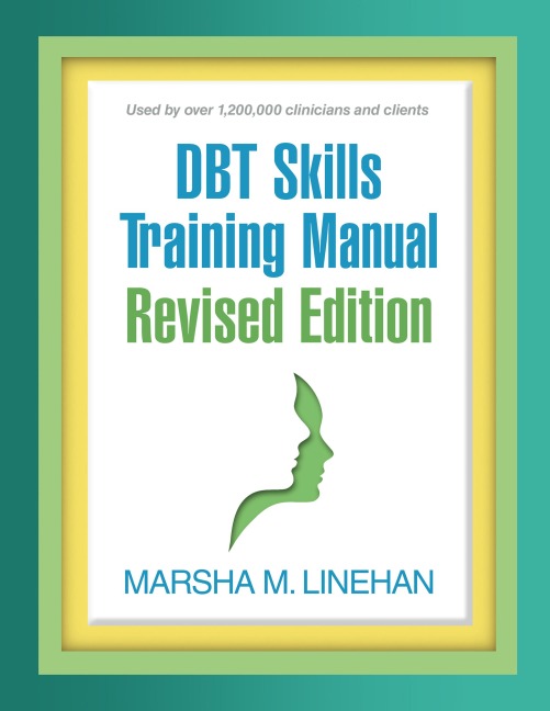 DBT Skills Training Manual - Marsha M. Linehan