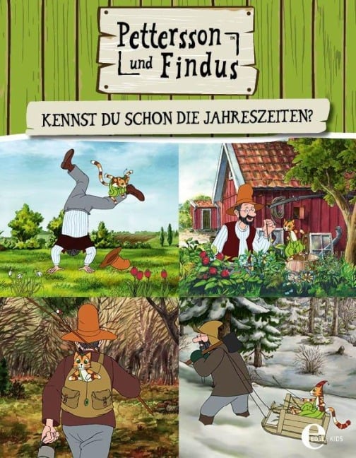 Pettersson und Findus - Kennst du schon die Jahreszeiten? - Sven Nordqvist