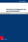 Cover-Bild zum Titel 'Datenschutz, Grundeigentum und agrarische Bodendaten' von 'Leonard Nicolay'