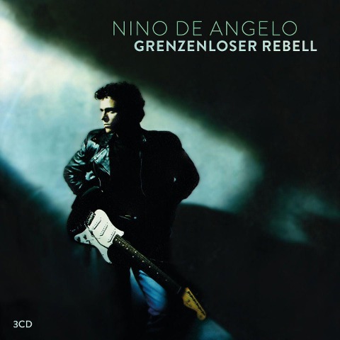 Grenzenloser Rebell - Nino De Angelo