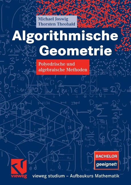 Algorithmische Geometrie - Michael Joswig, Thorsten Theobald