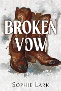 Cover-Bild zum Titel 'Broken Vow' von 'Sophie Lark'