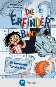 Cover-Bild zum Titel 'Die Erfinder-Bande 2. Ein Werkzeug für alle Fälle!' von 'Nicolas Gorny'