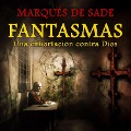 Cover-Bild zum Titel 'Fantasmas' von 'Marqués De Sade'