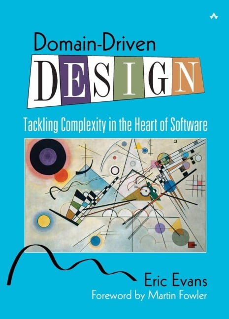 Domain-Driven Design - Eric J. Evans