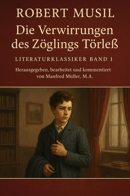 Die Verwirrungen des Zöglings Törleß - Musil Robert