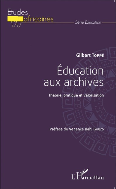 Éducation aux archives - Gilbert Toppé