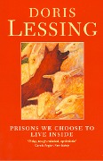 Cover-Bild zum Titel 'Prisons We Choose to Live Inside' von 'Doris Lessing'