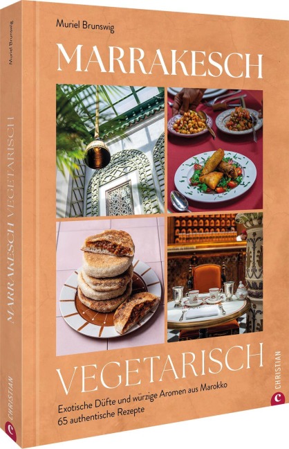 Marrakesch vegetarisch - Muriel Brunswig
