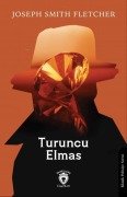 Cover-Bild zum Titel 'Turuncu Elmas' von 'Joseph Smith Fletcher'