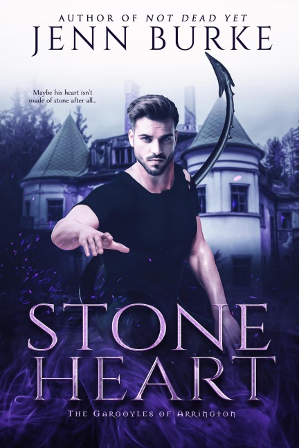 Stone Heart (The Gargoyles of Arrington, #3) - Jenn Burke