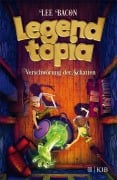 Cover-Bild zum Titel 'Legendtopia - Verschwörung der Schatten' von 'Lee Bacon'