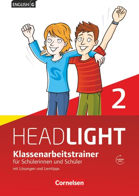 English G Headlight 02: 6. Schuljahr. Klassenarbeitstrainer mit Lösungen und Audios online - Bärbel Schweitzer