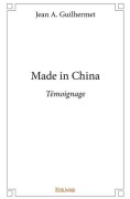 Cover-Bild zum Titel 'Made in China' von 'Jean Guilhermet'