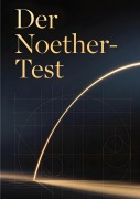 Cover-Bild zum Titel 'Der Noether-Test' von 'Andreas Baumgartner'