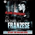Blood Covenant Lib/E: The Michael Franzese Story - Michael Franzese