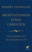 Cover-Bild zum Titel 'Meditationen eines Christen II' von 'Robert Spaemann'