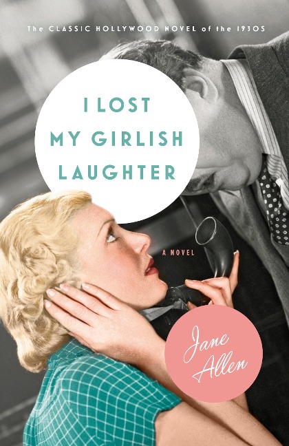 I Lost My Girlish Laughter - Jane Allen, J. E. Smyth