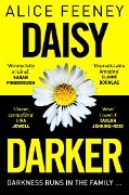 Cover-Bild zum Titel 'Daisy Darker' von 'Alice Feeney'