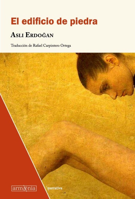 El Edificio de Piedra / The Stone Building - Asli Erdogan