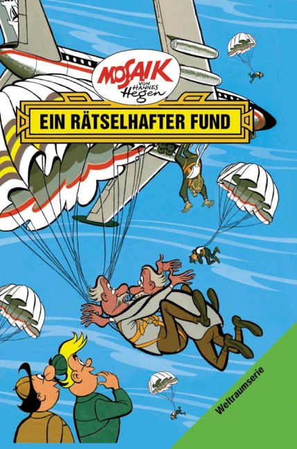 Die Digedags. Weltraum-Serie 04. Ein rätselhafter Fund - Hannes Hegen