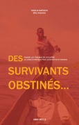 Cover-Bild zum Titel 'Des survivants obstinés' von 'Achille Bapolisi, Eric Kwakya'