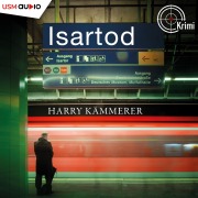 Cover-Bild zum Titel 'Isartod' von 'Harry Kämmerer'