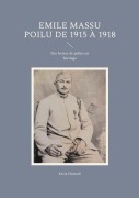 Cover-Bild zum Titel 'Emile Massu poilu de 1915 à 1918' von 'Katia Hamadi'
