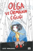 Cover-Bild zum Titel 'Olga ve Ormanin Cigligi' von 'Laure Monloubou'