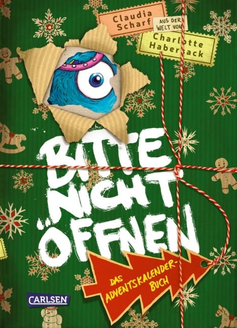 Bitte nicht öffnen: Das Adventskalenderbuch - Claudia Scharf
