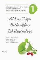 Adan Zye Bitki - Ilac Etkilesimleri - 1 - L. Ömür Demirezer, Tayfun Ersöz, Bilge Sener, Aysegül Kuruüzüm Uz