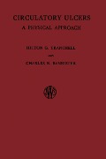 Cover-Bild zum Titel 'Circulatory Ulcers' von 'Hilton G. Tranchell, Charles R. Bannister'