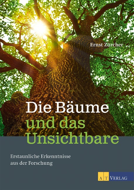 Die Bäume und das Unsichtbare - eBook - Ernst Zürcher