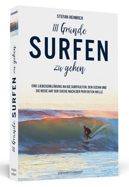 111 Gründe, surfen zu gehen - Stefan Heinrich