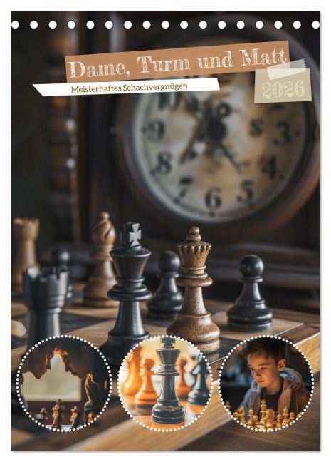 Dame, Turm und Matt (Tischkalender 2026 DIN A5 hoch), CALVENDO Monatskalender - Steffen Gierok-Latniak