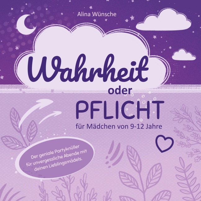 Wahrheit oder Pflicht für Mädchen von 9-12 Jahren - Alina Wünsche