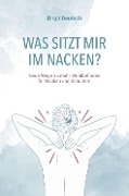 Cover-Bild zum Titel 'Was sitzt mir im Nacken?' von 'Birgit Deutsch'